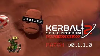 Kerbal Space Program 2: первый патч. Пасхалка на Дюне.