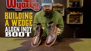 BUILDING A WEDGE SOLE | ALDEN INDY BOOT