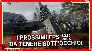 I Prossimi FPS da tenere sott'occhio! (2023 - 2024)