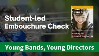 Embouchure check between band students