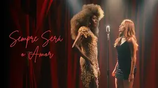 Leyllah Diva & Sabrina Lopes - SSA - SEMPRE SERÁ O AMOR (Vídeo Clipe Oficial)