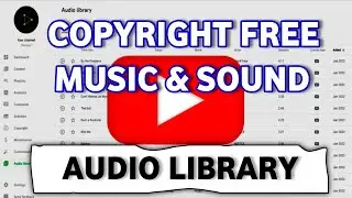 Youtube Audio Library Kaise Use Kare | Copyright Free Music And Sound Effects for YouTube Videos