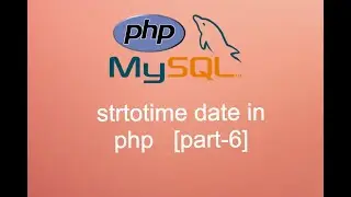 Strtotime function in date in php date function series [part-6]