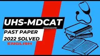 UHS MDCAT 2022 SOLVED ENGLISH PAST PAPER