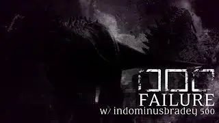 Multifandom Collab - Failure [w/ IndominusBradey500] [2016]