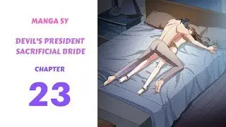Devil's President Sacrificial Bride Chapter 23