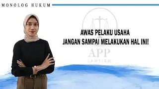 PELAKU USAHA JANGAN SAMPAI MELAKUKAN INI !!! ⚖️ 