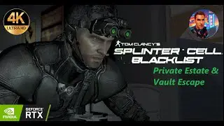 Splinter Cell  - Private Estate and Vault Escape (4K) #splintercell