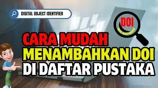 CARA MUDAH MENAMBAHKAN DOI JURNAL ATAU ARTIKEL DI DAFTAR PUSTAKA. CARA MENCARI DOI JURNAL & ARTIKEL.