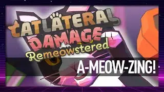 Catlateral Damage: Remeowstered | PC Gameplay