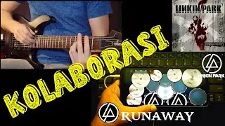 LINKIN PARK - RUNAWAY | KOLABORASI REAL DRUM COVER & GUITAR COVER 
