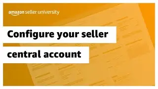 Configure your seller central account