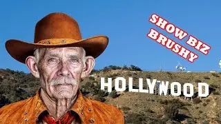 TALK 87: BRUSHY BILL MAKES HOLLYWOOD