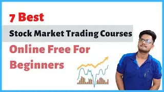 7 Best Stock Market Trading Courses Online Free For Beginners | Trading Courses Online Free