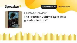 Tita Prestini "L'ultimo ballo della grande mietitrice"