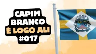 Capim Branco - É Logo Ali #017 - A cidade dos orgânicos