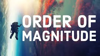 Order of Magnitude