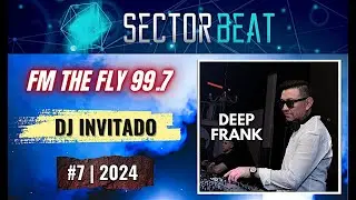 DJ INVITADO  | DEEP FRANK | SECTOR BEAT | RIO GALLEGOS | SANTA CRUZ | ARGENTINA