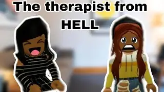 THE THERAPIST FROM HELL....🤣🤣🤣 (Roblox)