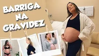 O CRESCIMENTO DA MINHA BARRIGA NA GRAVIDEZ...