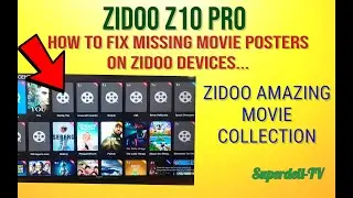 ZIDOO UHD MEDIA PLAYER | MISSING MOVIE POSTER FIX | ZIDOO MOVIE COLLECTION SECTION | PART 3