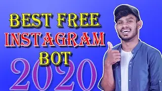 Instagram Bot l Best Free Instagram Automation Tool