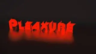 Intro Made for Pleaxure