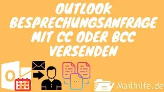 Persönliche Outlook Kalendereinladungen über CC oder BCC versenden nach DSGVO #outlook