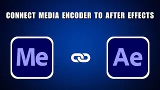 How to Connect Adobe Media Encoder to After Effects 2026