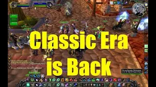 Classic Era Vanilla WoW Community - w/ Commentary