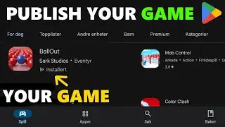 How To Publish Your Unreal Android Game To The Google Play Store Full Guide 5.7 & 5.6