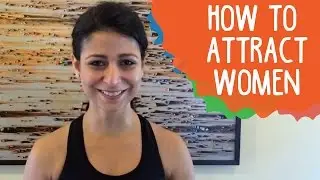 How To Attract Women | Whack