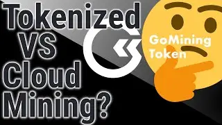 Tokenized Mining Better Than Cloud Mining? GoMining (GMT) Token Review