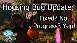 Housing Bug Update: Fixed? No. Progress? Yep!
