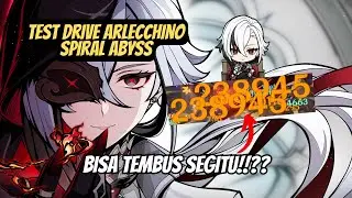 SEKUAT APA ARLECCHINO DI SPIRAL ABYSS?? ll Test Drive Arlecchino #genshinimpact #arlecchino