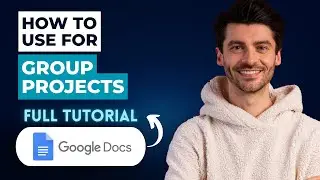 How to Use Google Docs for Group Projects [2025 Guide]