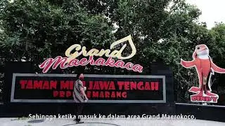 KELILING GRAND MAEROKOCO KOTA SEMARANG - 