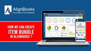 How We Can Create Item Bundle in AlignBooks ?