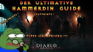 Das MUSST du WISSEN ! - Der ULTIMATIVE HAMMERDIN GUIDE in Diablo 2 Resurrected [German - Deutsch]