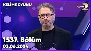 Kelime Oyunu 1537. Bölüm 03.06.2024 FULL BÖLÜM İZLE