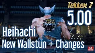 Heihachi 5.00 Wallstun & Balance Changes TEKKEN 7 Update Patch