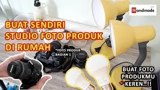 BUAT SENDIRI STUDIO FOTO PRODUK DI RUMAH