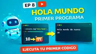 Hello World in JavaScript 🌎 Your First Program (Node + VS Code) | Course from ZERO #8