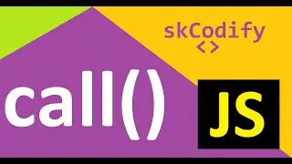 What is and How to Use JavaScript Built-in call() function