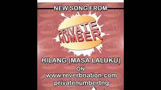 Private Number - Hilang (Official Music)