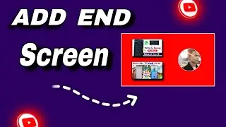 how to end add screen | how to add end screen on youtube video on mobile