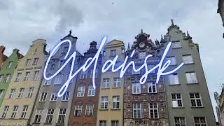 Travelling Europe || Gdańsk