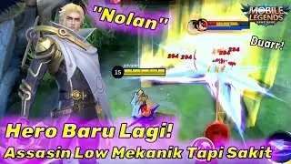 Hero Baru Nolan Assasin Low Mekanik | Mobile Legends Indonesia