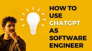 How to Become a Better Software Engineer Using ChatGPT