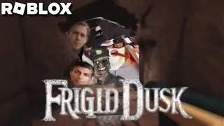 ROBLOX | FRIGID DUSK WALKTHROUGH! PT. II (BETTER THAN THE FIRST?)